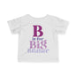 B is for Big Brother Infant T-Shirt
