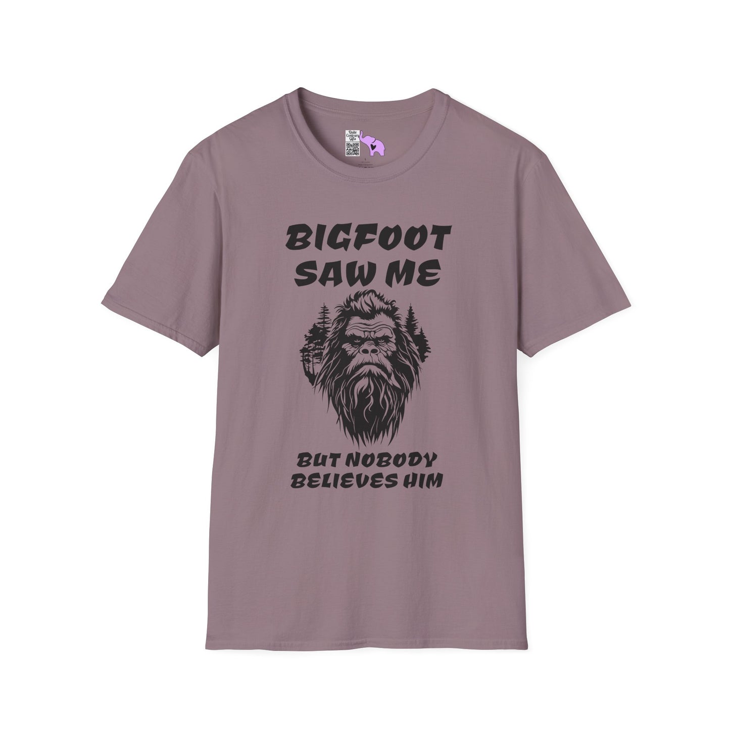Bigfoot Saw Me But Nobody Believed Him Adult T-shirt