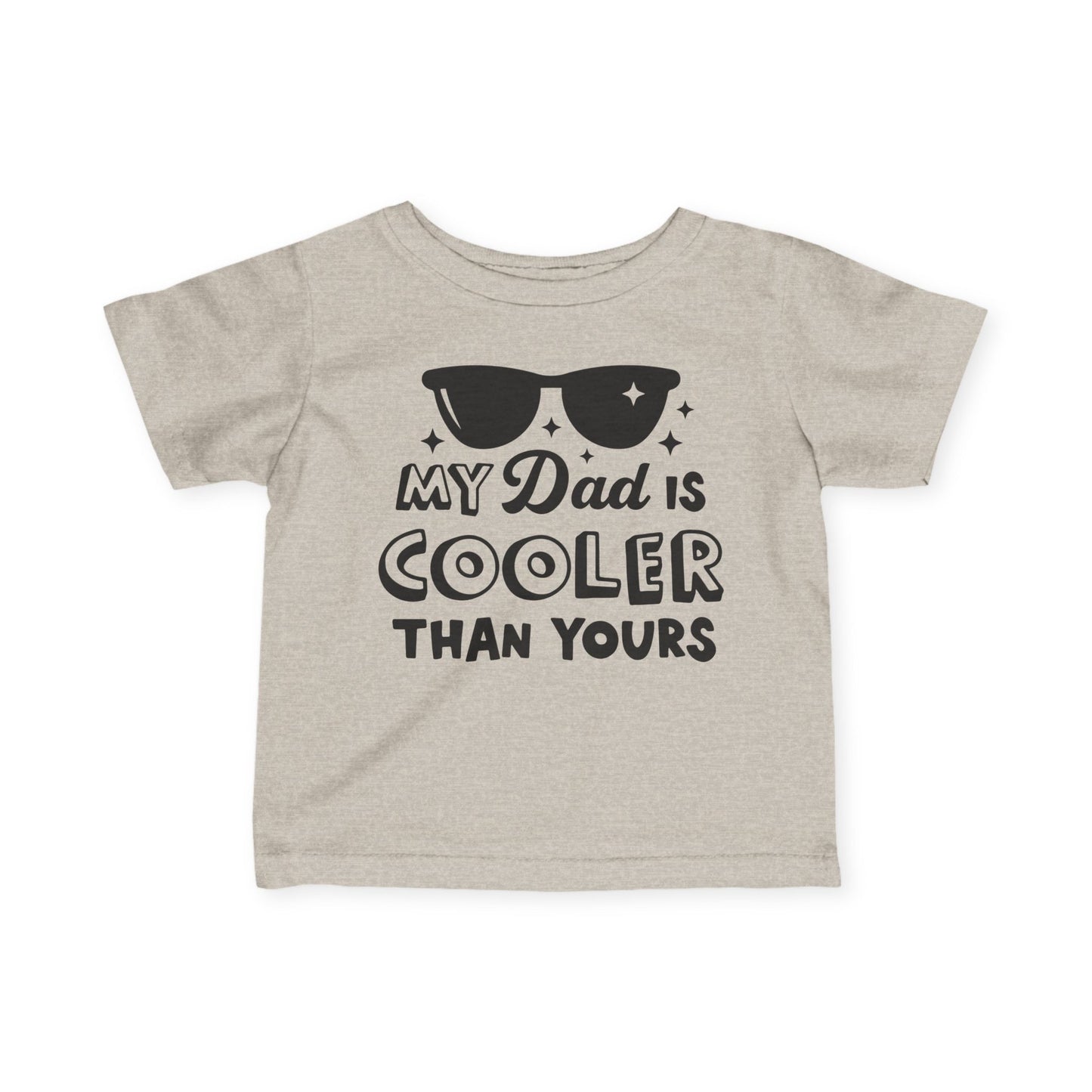 ""My Dad is Cooler Than Yours Infant Soft T-Shirt
