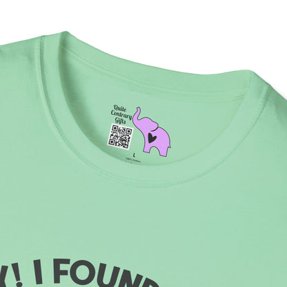 Hey! I Found Your Nose In My Business Again Adult T-shirt