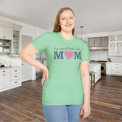 My Favorite People Call Me Mom Adult T-shirt