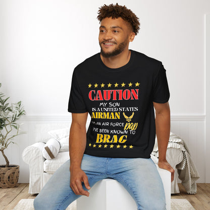 Caution My Son is a US Airman I've Been Known to Brag (Dad) Unisex Softstyle T-Shirt