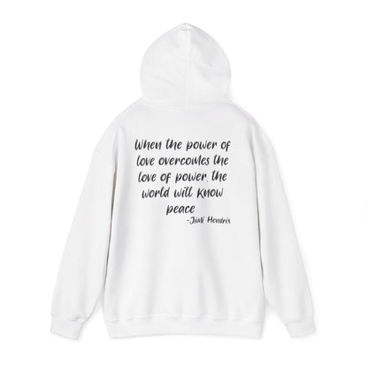 ""When the Power of Love Overcomes the Love of Power, the World Will Know Peace Heavy Blend™ Hooded Sweatshirt
