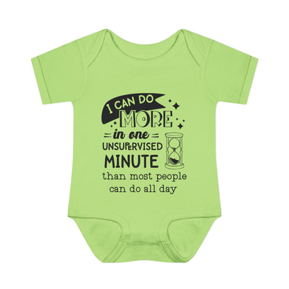 I Can Do More In One Unsupervixed Minute... Infant Baby Rib Bodysuit