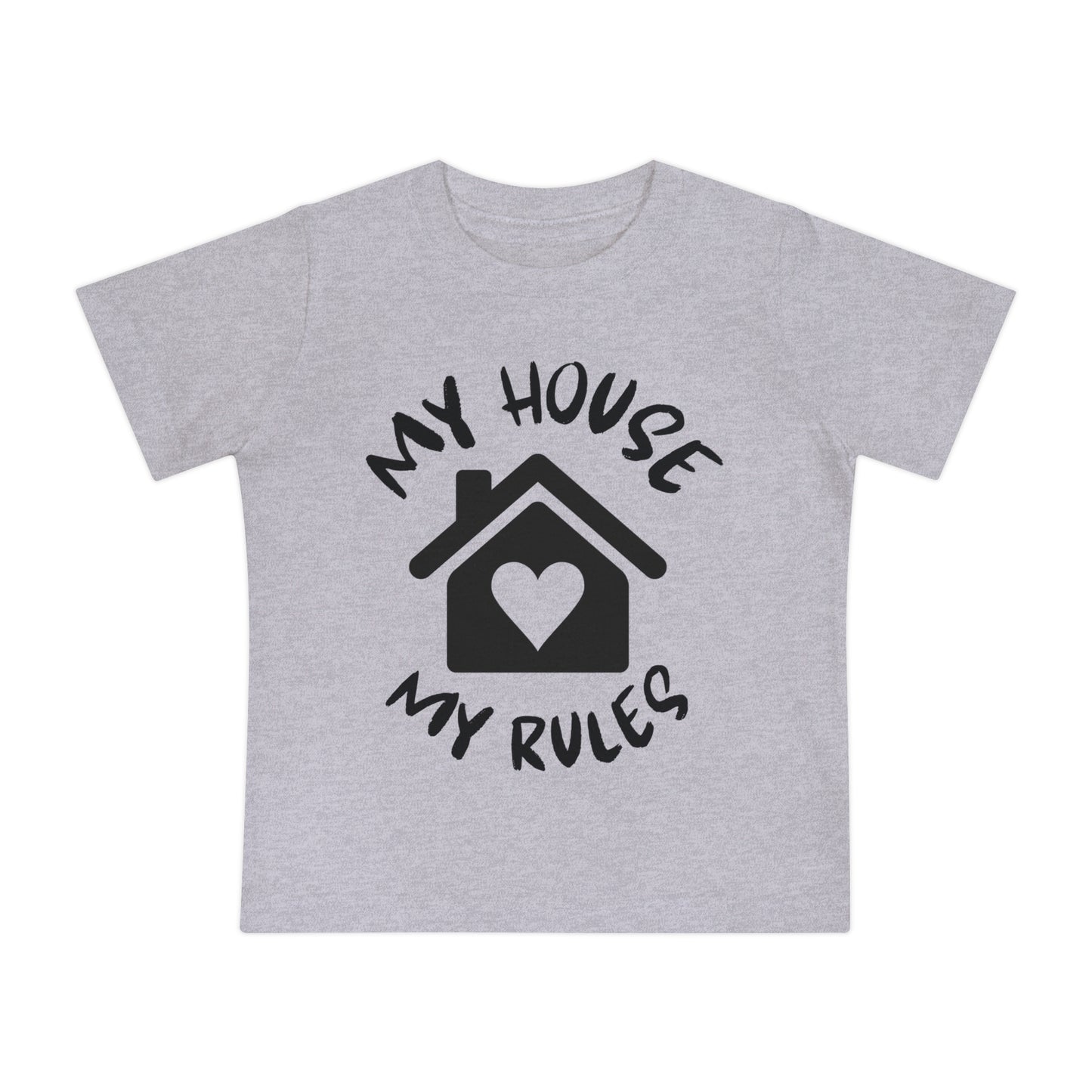 My House My Rules Infant T-Shirt