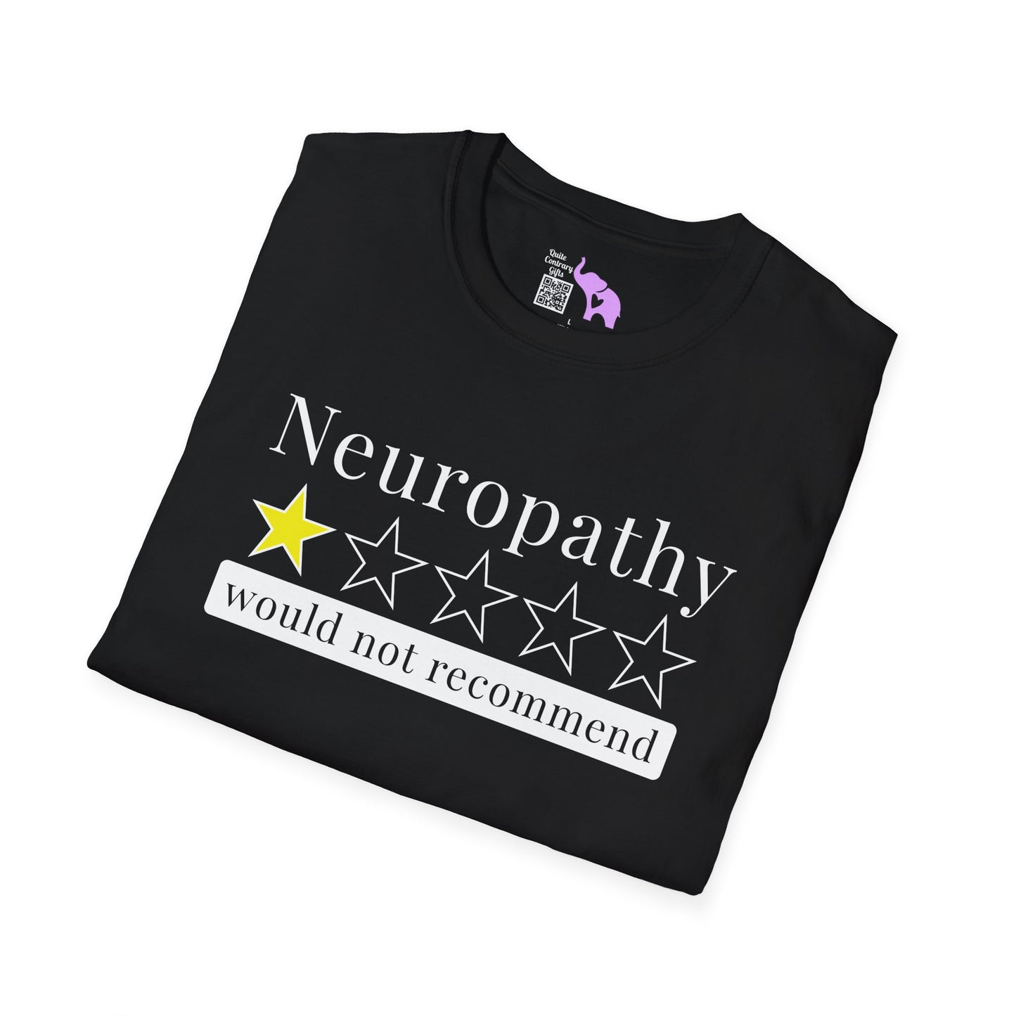 Neuropathy 1 Star Would Not Recommend Adult T-shirt