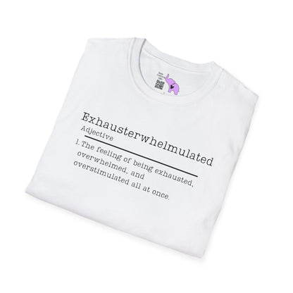 Exhausterwhelmulated Definition Adult T-shirt