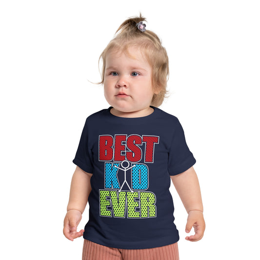 Best Kid Ever (Colorful) Infant T-Shirt