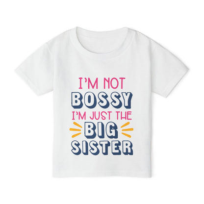 I'm Not Bossy I'm Just The Big Sister Heavy Cotton™ Toddler T-shirt