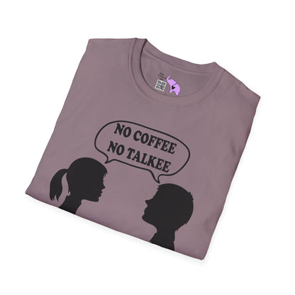 No Coffee No Talkee Adult T-shirt