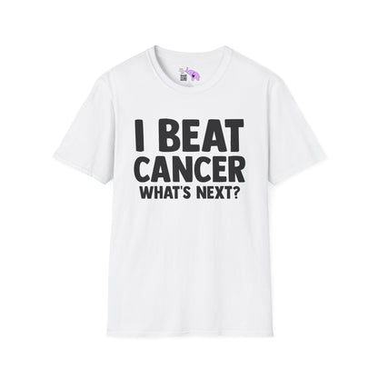 I Beat Cancer What's Next? Adult T-shirt
