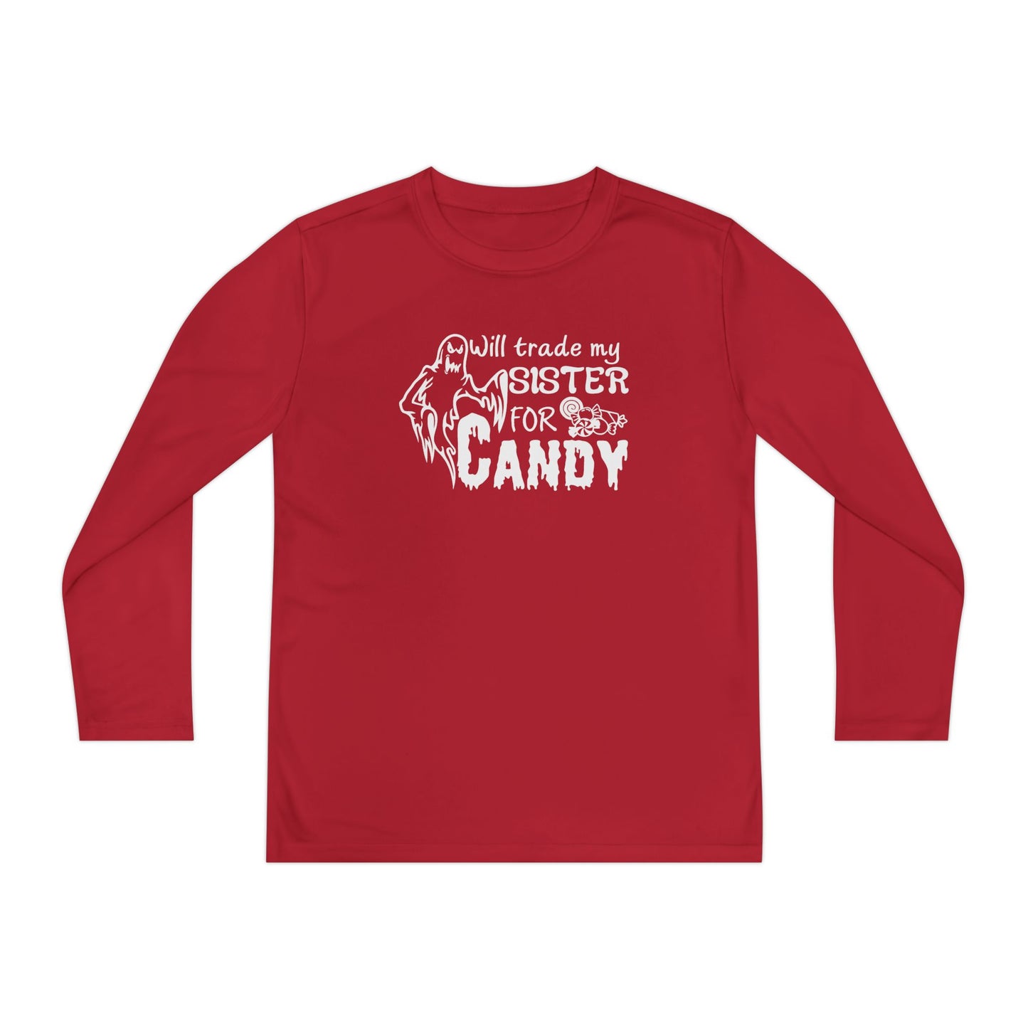 Will Trade My Sister For Candy Youth Long Sleeve Tee