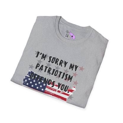 I'm Sorry My Patriotism Offends You. Your Lack of Spine Offends Me Adult T-shirt
