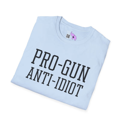 Pro-Gun Anti-Idiot Adult T-shirt