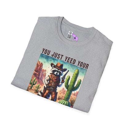 You Just Yeed Your Last Yaw Adult T-shirt