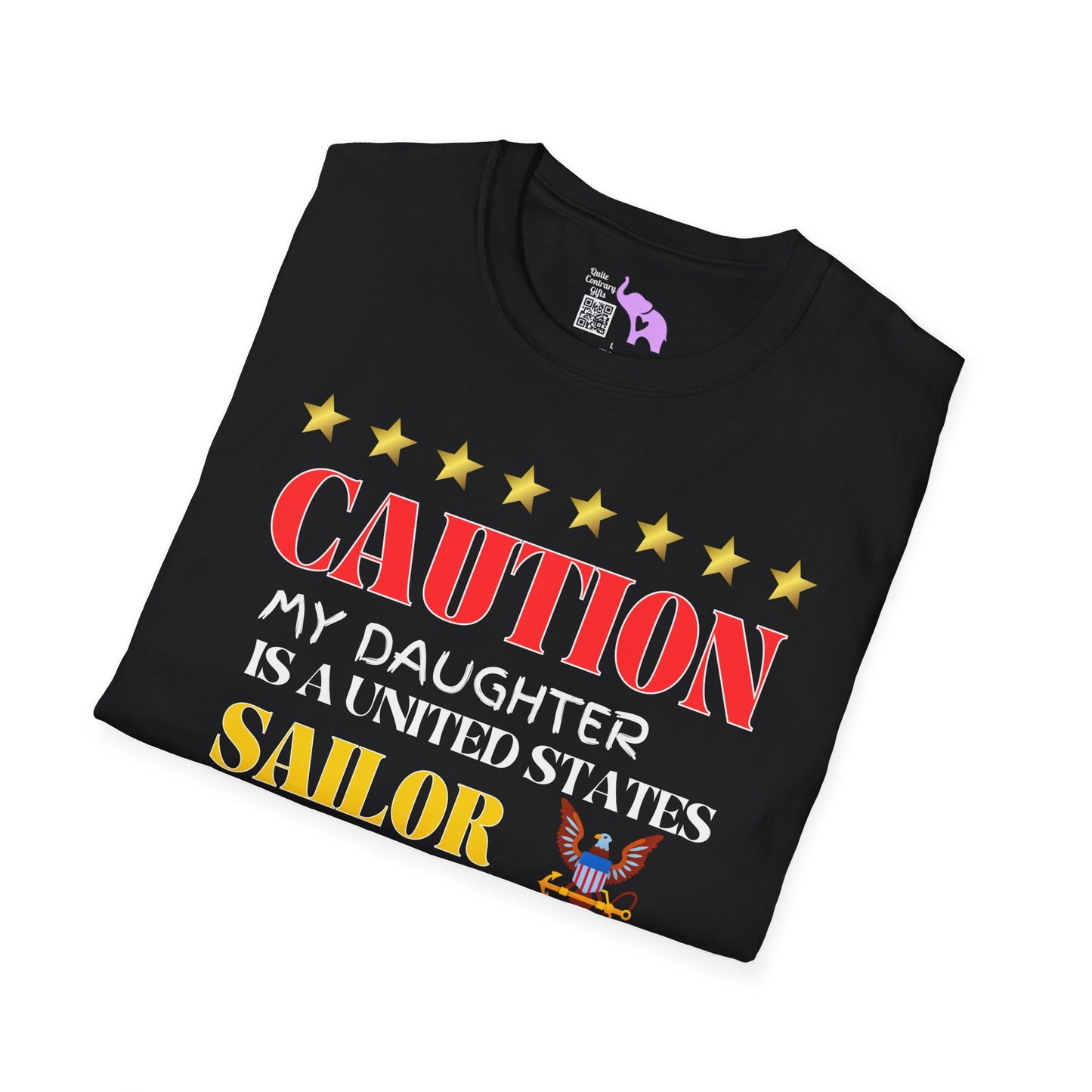 Caution My Daughter is a US Sailor I've Been Known to Brag (Mom) Unisex Softstyle T-Shirt