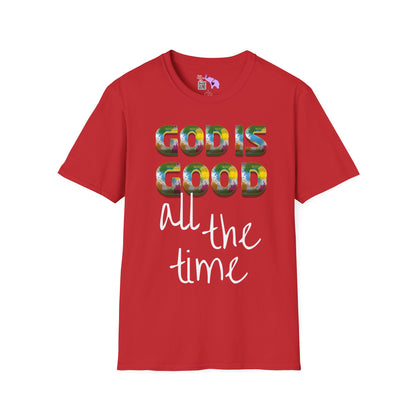 God Is Good All The Time (2) Adult T-shirt