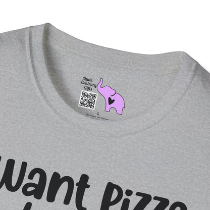 I Want Pizza Not Your Opinion T-shirt