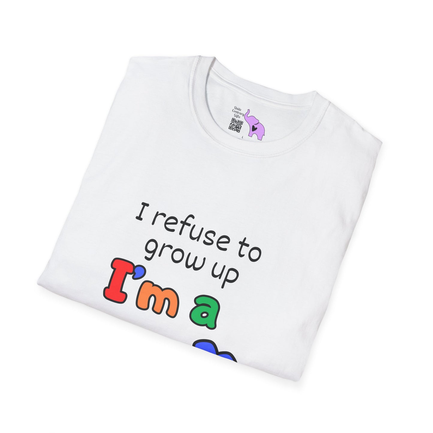 I Refuse To Grow Up I'm a GenX Kid T-shirt