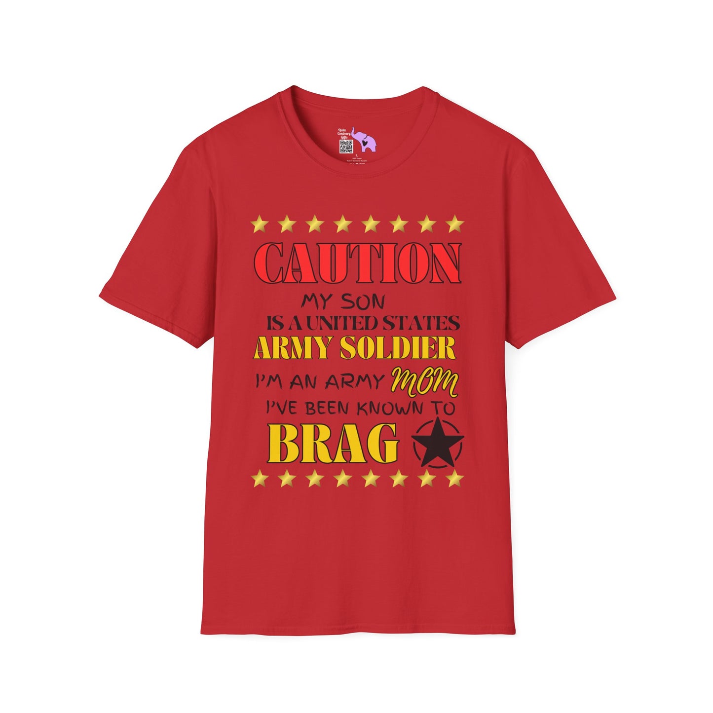 Caution My Son is a US Army Soldier I've Been Known to Brag (Mom) Unisex Softstyle T-Shirt