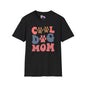 Cool Dog Mom Adult T-shirt