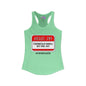 Hello, I'm Chronically Ill But Still Hot Women's Ideal Racerback Tank