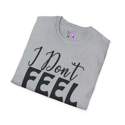 I Don't Feel Very Worky Today Adult T-shirt