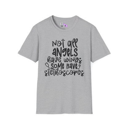 Not All Angels Wear Capes Some Wear Stethoscopes Adult T-shirt