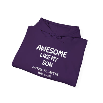 Awesome Like My Son Heavy Blend™ Hooded Sweatshirt