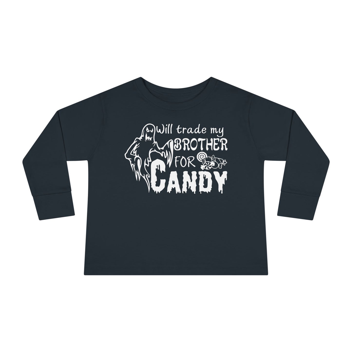 Will Trade My Brother For Candy Toddler Long Sleeve Tee