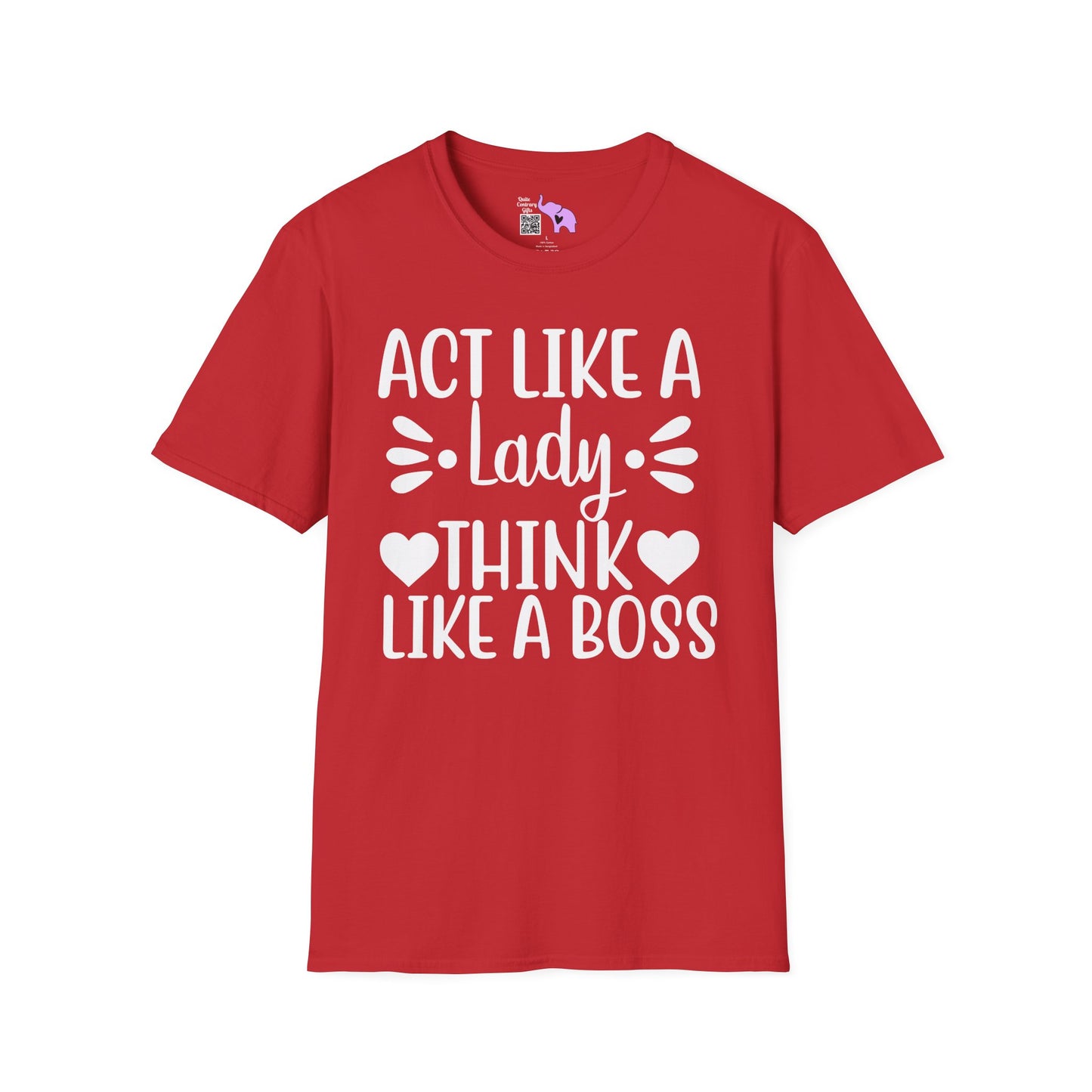 Act Like A Lady Think Like A Boss Adult T-shirt