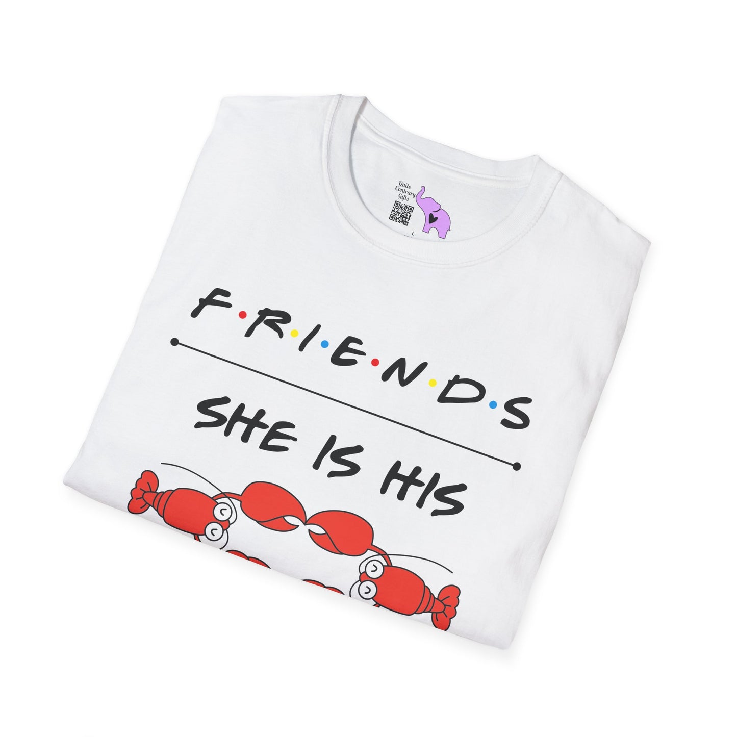 Friends; She Is His Lobster Adult T-shirt