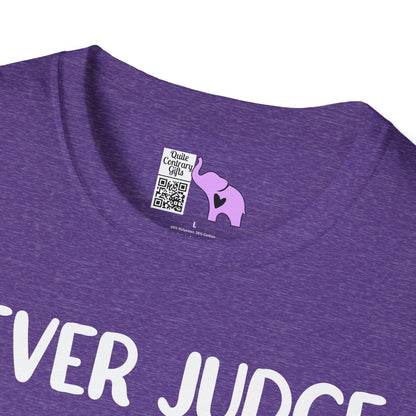 Never Judge Someone By The Visibility Of Their Illness Adult T-shirt