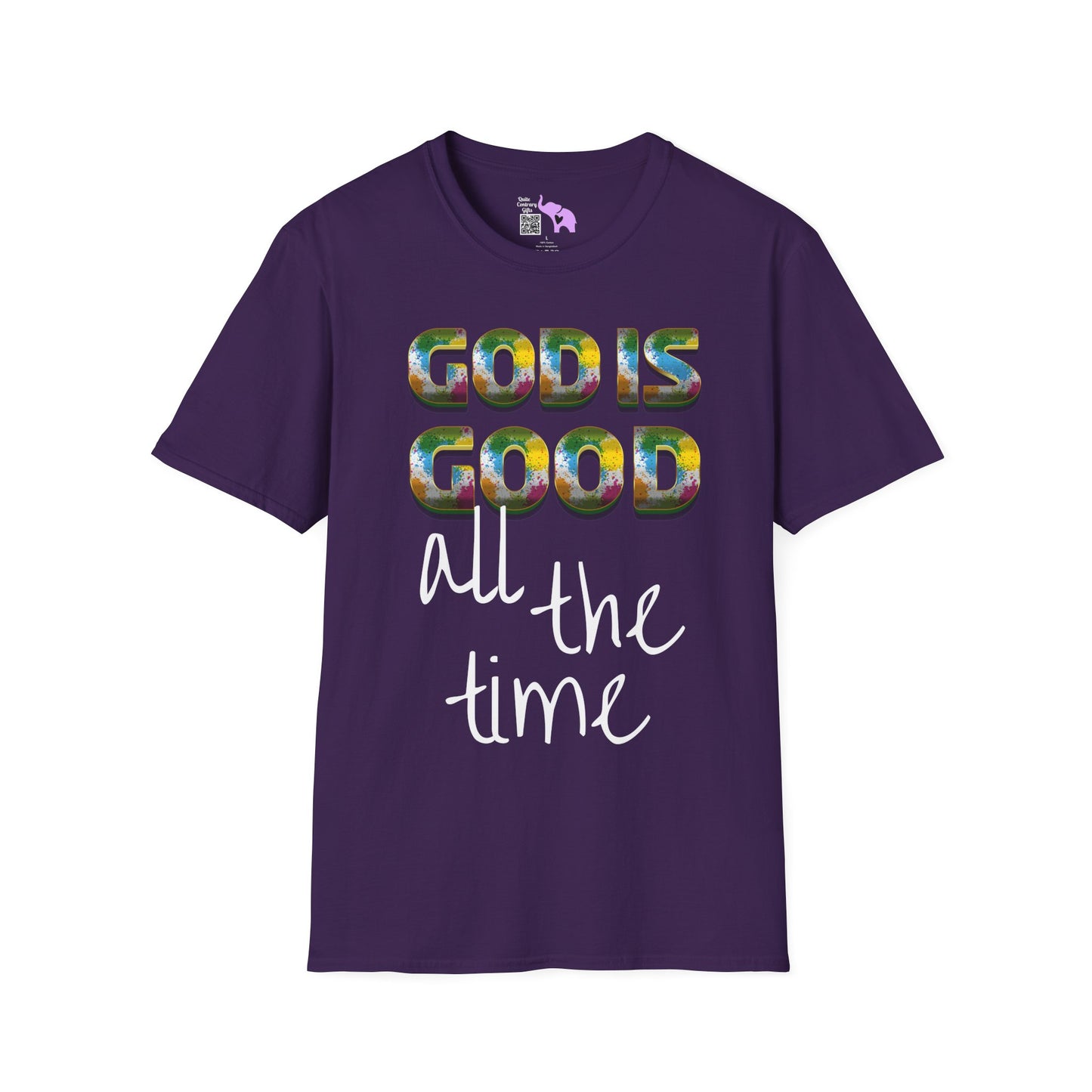 God Is Good All The Time (2) Adult T-shirt