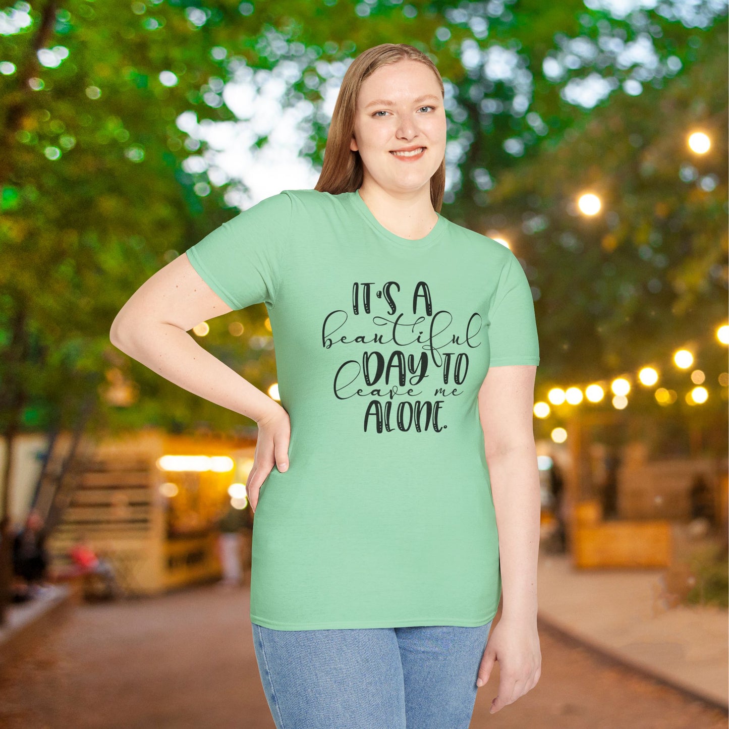 It's A Beautiful Day To Leave Me Alone Adult T-shirt