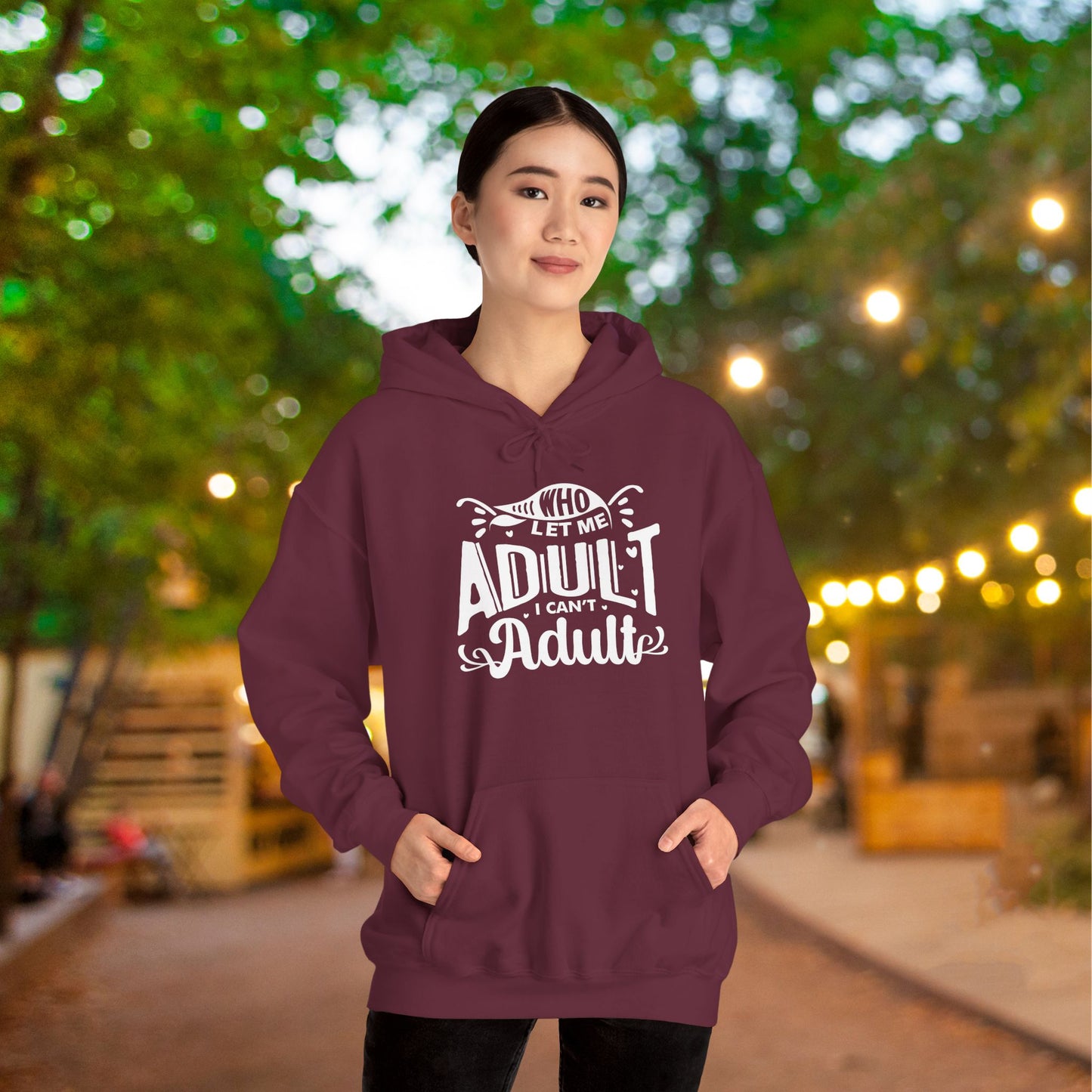 Who Let Me Adult I Can't Adult Heavy Blend™ Hooded Sweatshirt