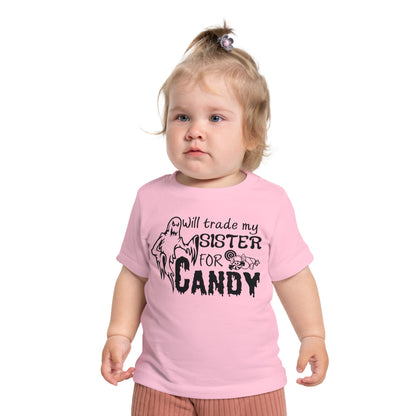 Will Trade My Sister For Candy Infant T-Shirt