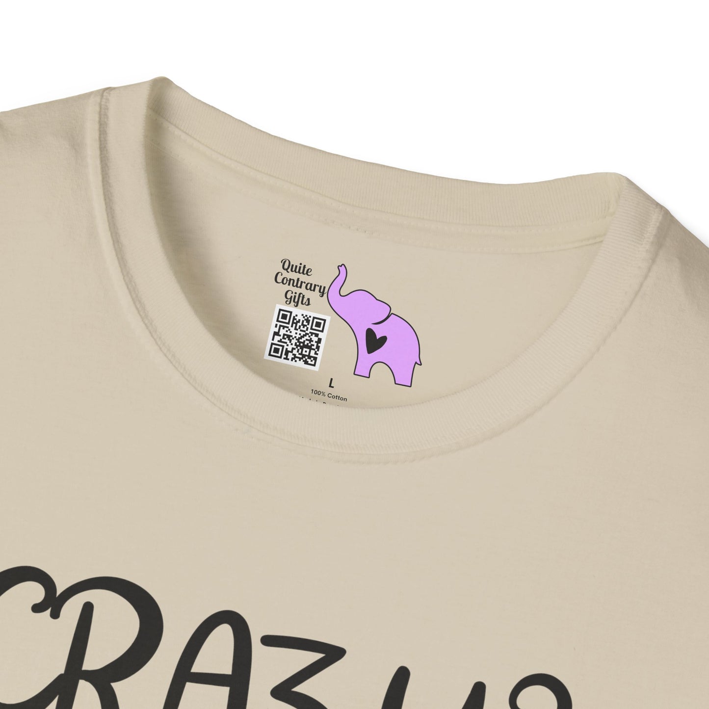 Crazy? I Prefer The Term Hilariously Unstable Adult T-shirt