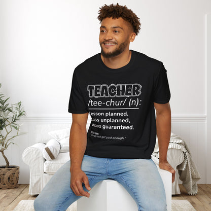 Teacher Definition: Lesson Planned, Class Unplanned, Chaos Guaranteed Adult T-shirt