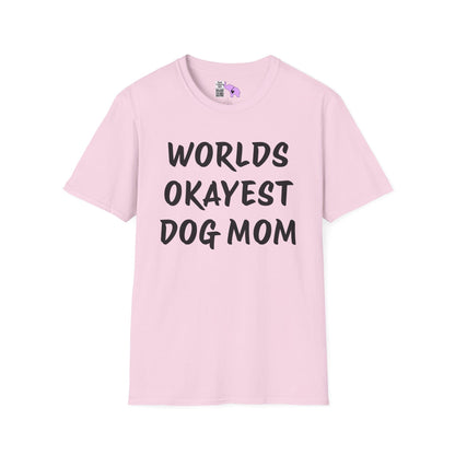 Worlds Okayest Dog Mom Adult T-shirt