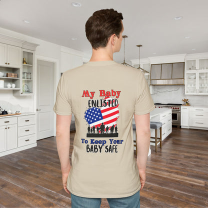 My Baby Enlisted To Keep Your Baby Safe Adult T-shirt