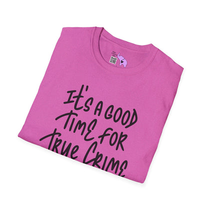 It's A Good Time For True Crime (Gun) Adult T-shirt