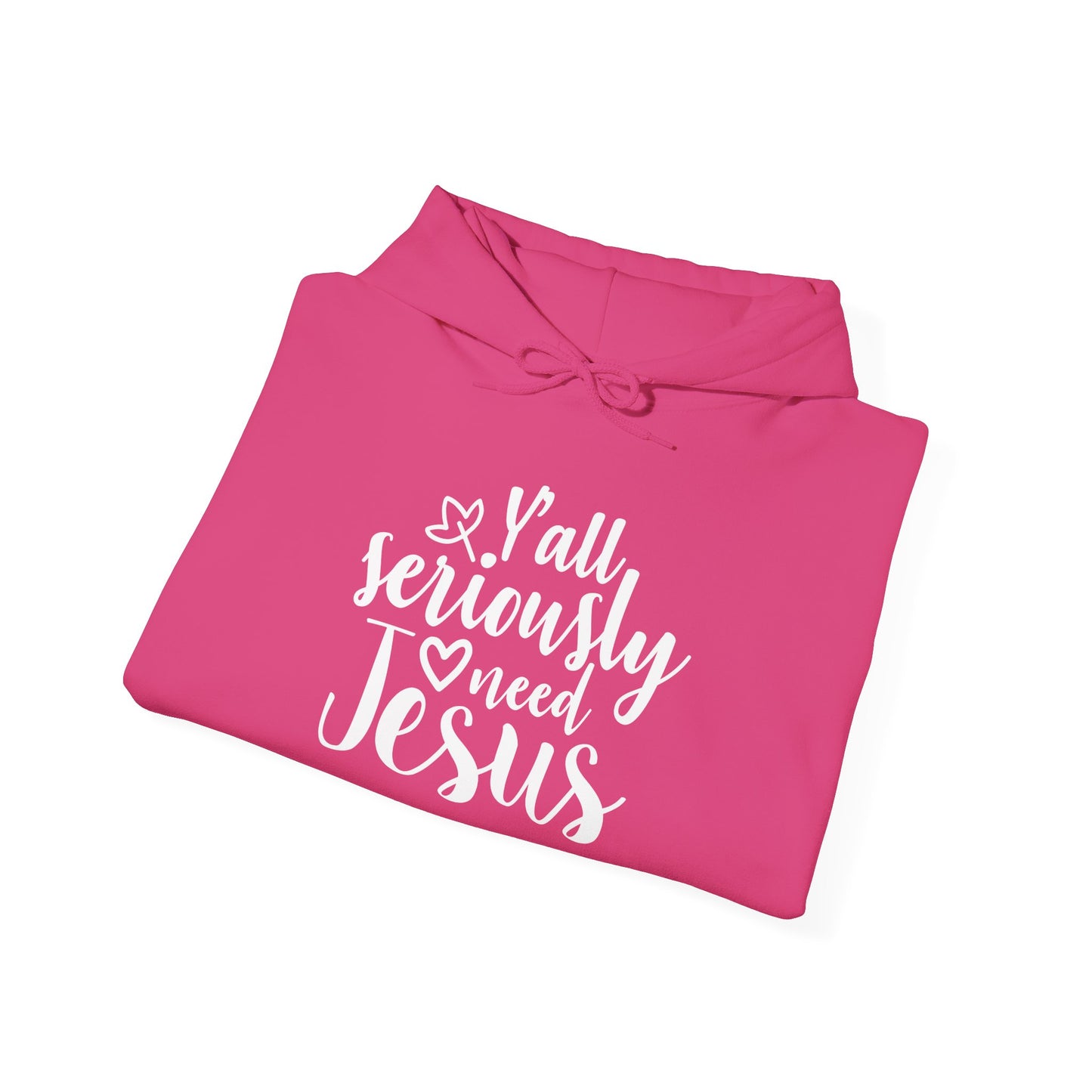 Y'all Seriously Need Jesus Heavy Blend™ Hooded Sweatshirt