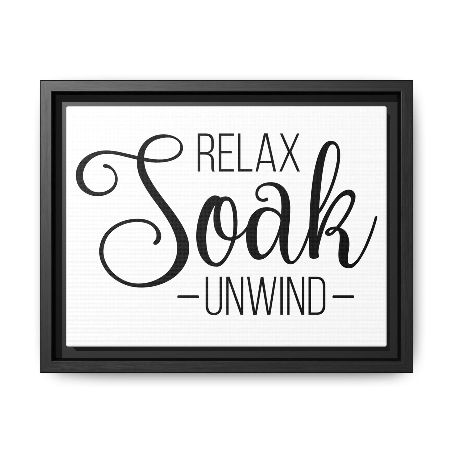 Relax Soak Unwind Framed Canvas Bathroom Art