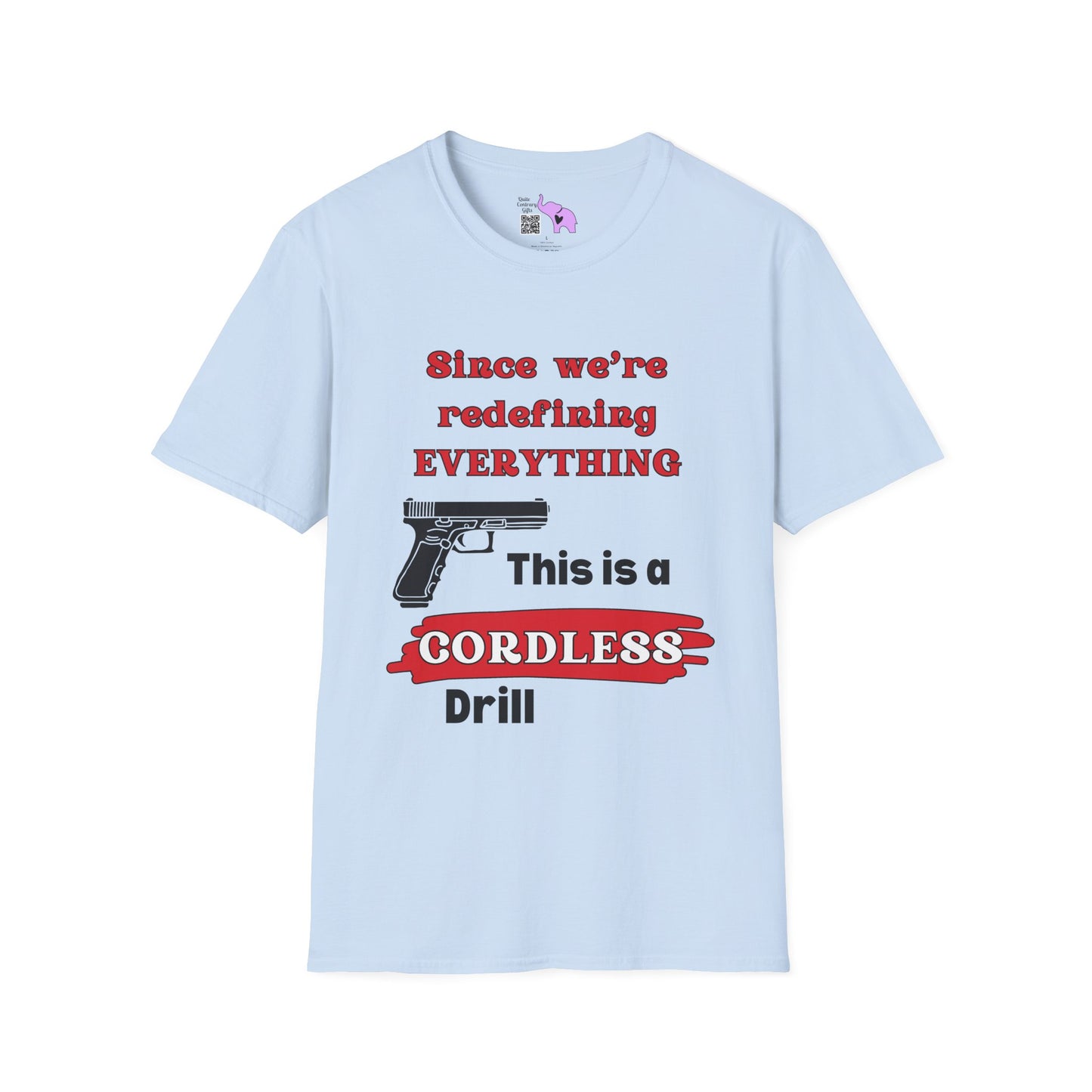 2A Redefining Gun as a Cordless Drill T-shirt