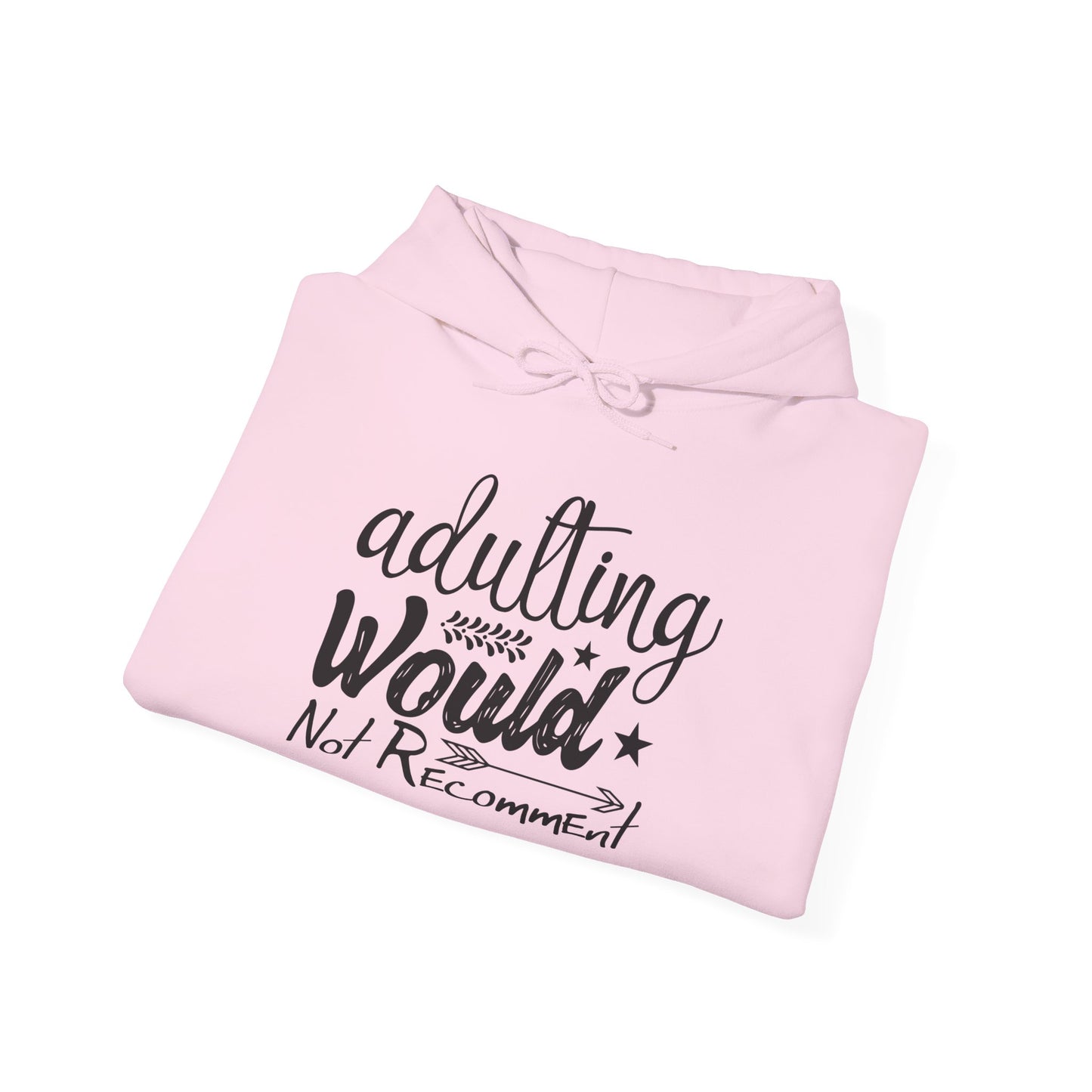 Adulting Would Not Recommend Heavy Blend™ Hooded Sweatshirt