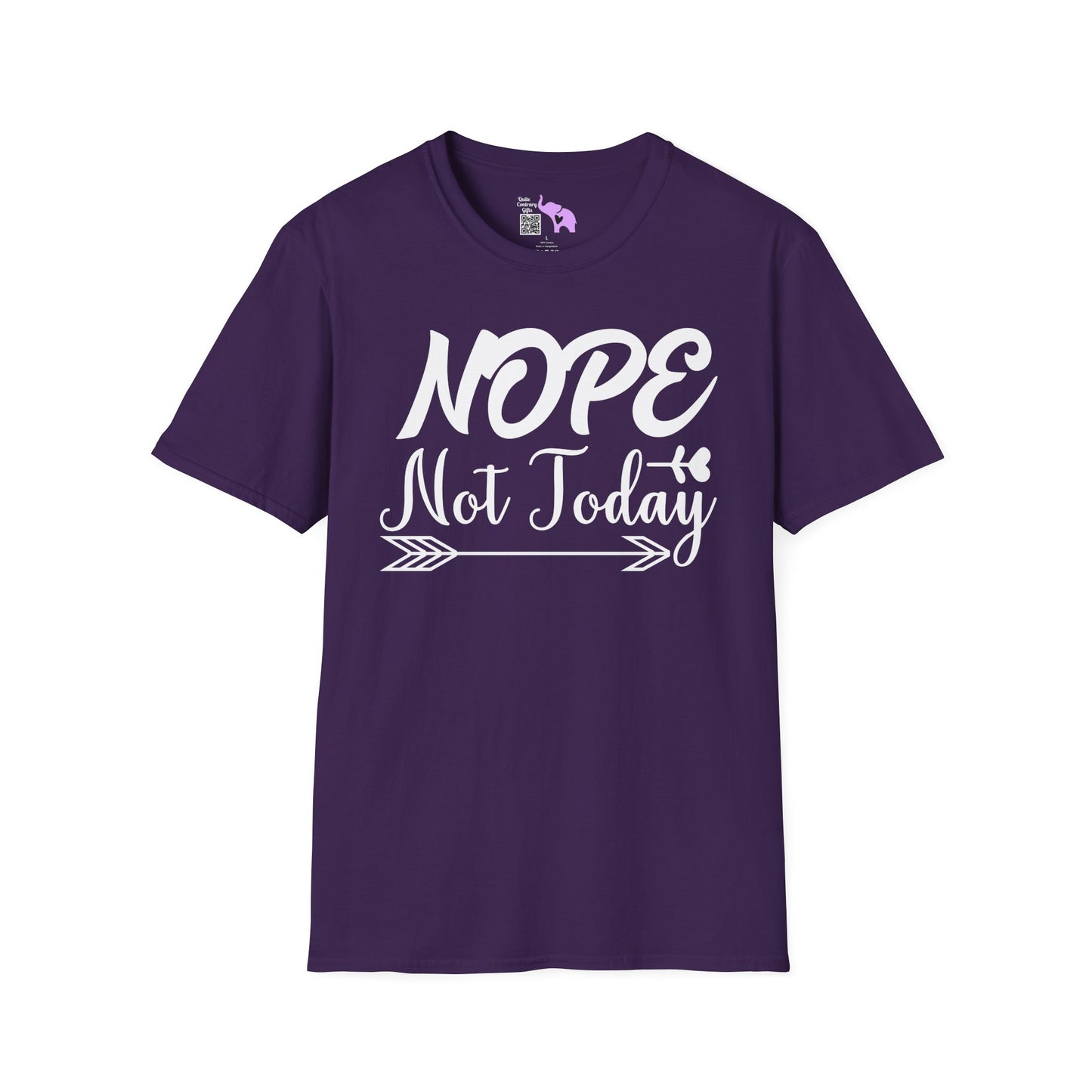 Nope Not Today Adult T-shirt