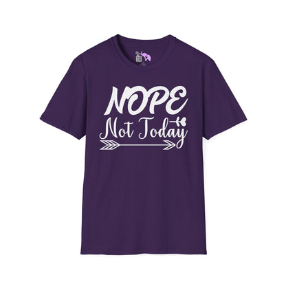 Nope Not Today Adult T-shirt
