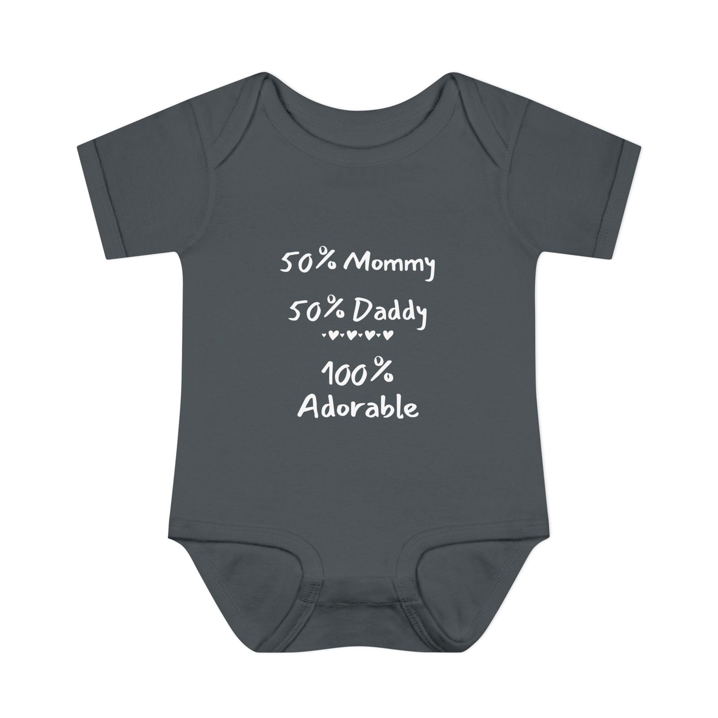 50% Mommy 50% Daddy 100% Adorable Infant Onesie