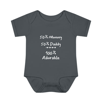 50% Mommy 50% Daddy 100% Adorable Infant Onesie